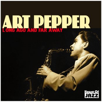 Art Pepper What Is This Thing Called Love With Me