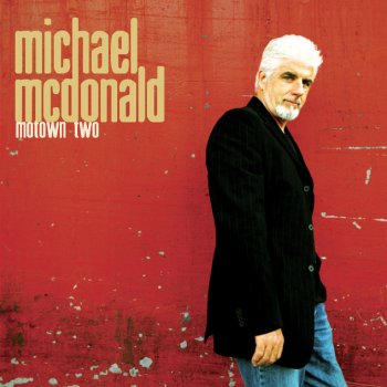 Michael McDonald Mercy Mercy Me