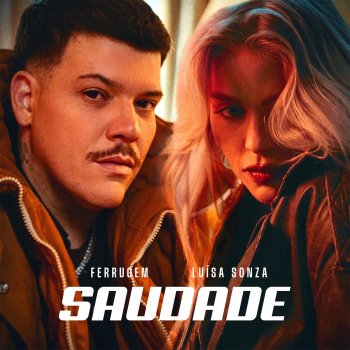 Ferrugem feat. Luísa Sonza Saudade