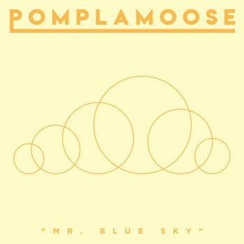 Pomplamoose Mr. Blue Sky