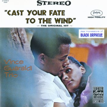 Vince Guaraldi Trio Cast Your Fate To The Wind