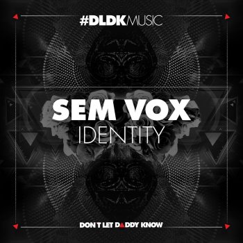 Sem Vox Identity (Extended Mix)