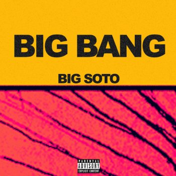 Big Soto Big Bang