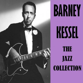 Barney Kessel Down Among the Sheltering Palm