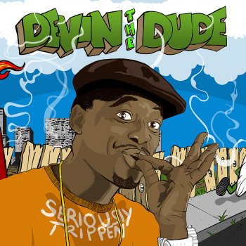 Devin the Dude Dat Nigga Dere