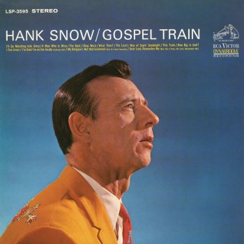 Hank Snow How Big Is God?