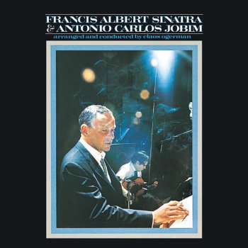 Frank Sinatra & Antônio Carlos Jobim Once I Loved (O Amor Em Paz)