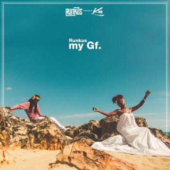 Исполнитель Runkus, альбом my Gf.