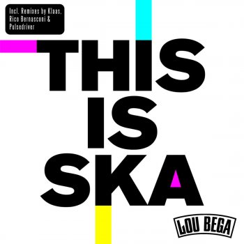 Lou Bega This Is Ska (Radio Mix)