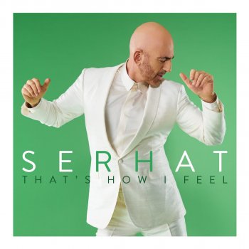 Serhat Je m´adore