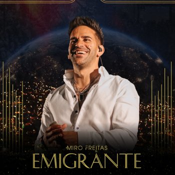 Miro Freitas Emigrante