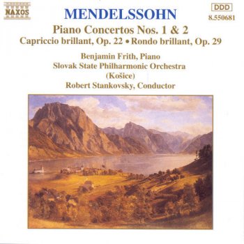 Felix Mendelssohn, Benjamin Frith, Slovak State Philharmonic Orchestra, Kosice & Robert Stankovsky Rondo brillant in E-Flat Major, Op. 29