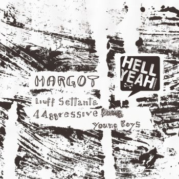 Margot 4 Aggressive young Boys (Tempelhof Remix)