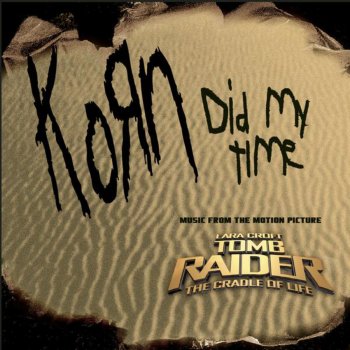 Korn Did My Time (The Grayedout mix)