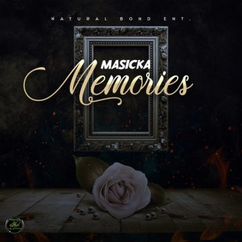 Masicka Memories