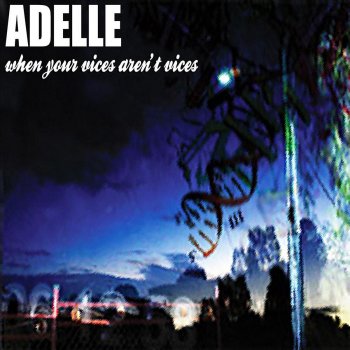 Adelle The City Versus Sleep