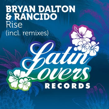 Bryan Dalton feat. Rancido Rise - Original Mix
