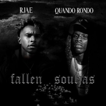 Rjae feat. Quando Rondo Fallen Souljas