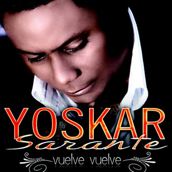 Yoskar Sarante Estoy Llorando