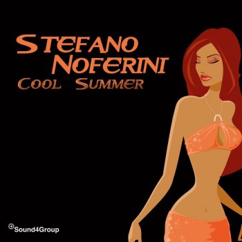 Stefano Noferini Cool Summer ((Original Dirty Mix))