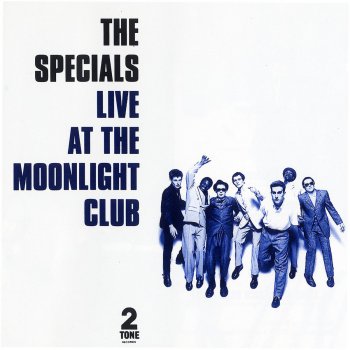 The Specials Do the Dog (Live At the Moonlight Club)