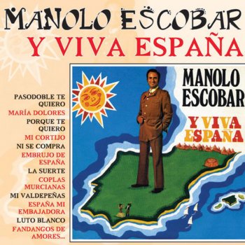 Manolo Escobar España Mi Embajadora