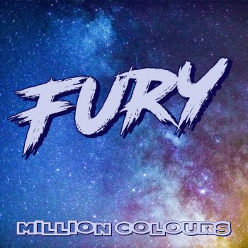 Million Colours Fury