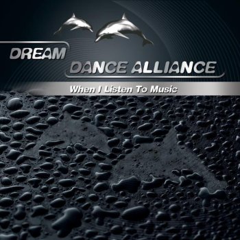 Dream Dance Alliance When I Listen To Music - North2West Remix Edit