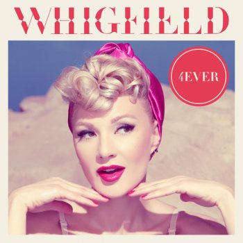 Whigfield 4Ever