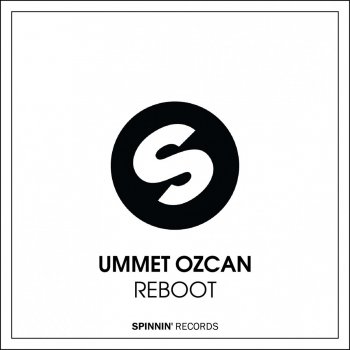 Ummet Ozcan Reboot (Original Mix)