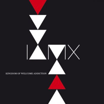 IAMX Kingdom of Welcome Addiction