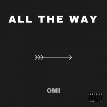 Omi All the Way