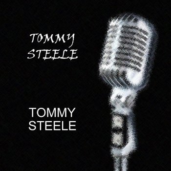 Tommy Steele Give Give Give