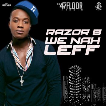 Razor B We Nah Leff