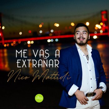 Nico Mattioli Me Vas a Extrañar