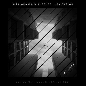 Alec Araujo & Aurokes Levitation (CJ Peeton Remix)