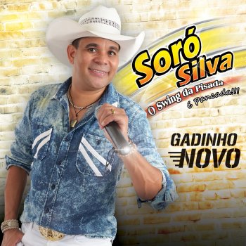 Soró Silva Seu Vaqueiro Sou Eu