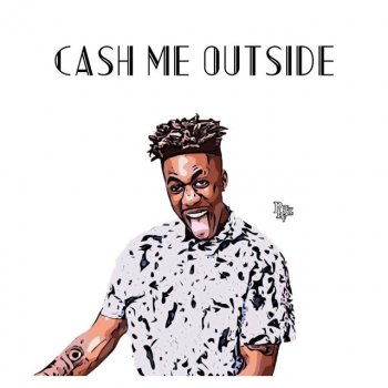 Dax Cash Me Outside