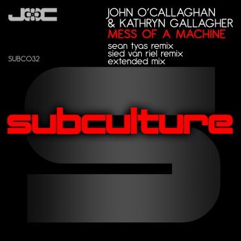 John O'Callaghan feat. Kathryn Gallagher Mess of a Machine (Extended Mix)