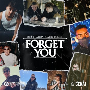 LUM!X feat. Alida & Gabry Ponte Forget You (with Gabry Ponte)