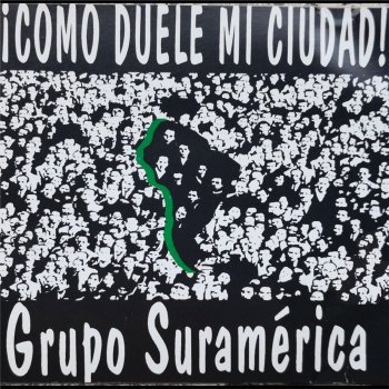 Grupo Suramérica Que Manera