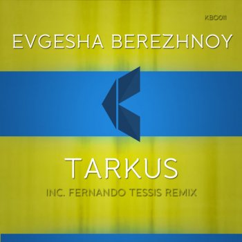 Evgesha Berezhnoy Tarkus