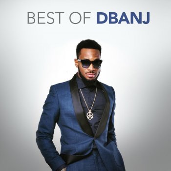 D'Banj If No Be God (Superstar)