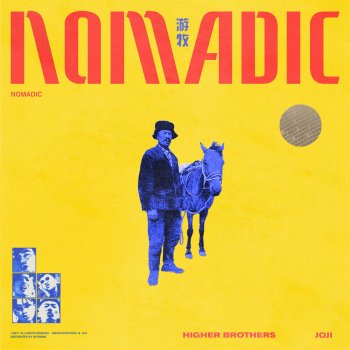 Higher Brothers feat. Joji Nomadic