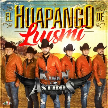 Kikin y Los Astros El Huapango de Luismi