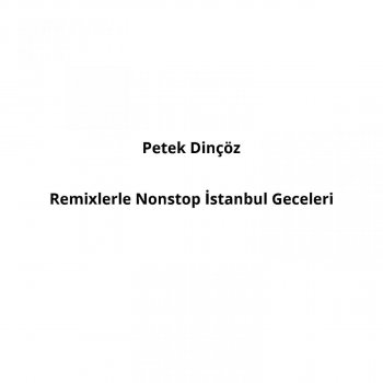 Petek Dinçöz Git İşine