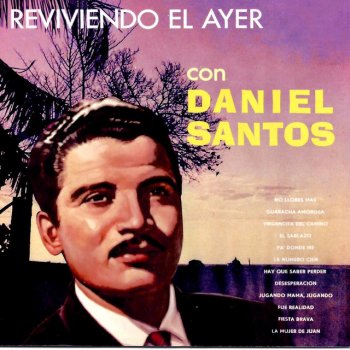 Daniel Santos La Numero Cien