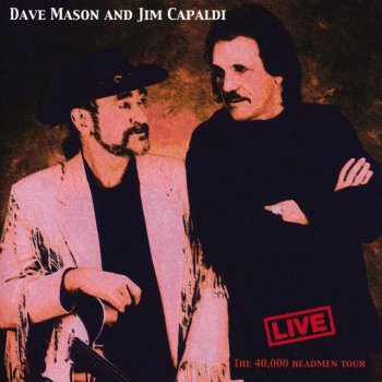 Dave Mason & Jim Capaldi All Along The Watchtower - Live