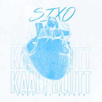 Sixo Kaalt Blutt