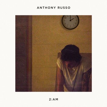 Anthony Russo 2:Am